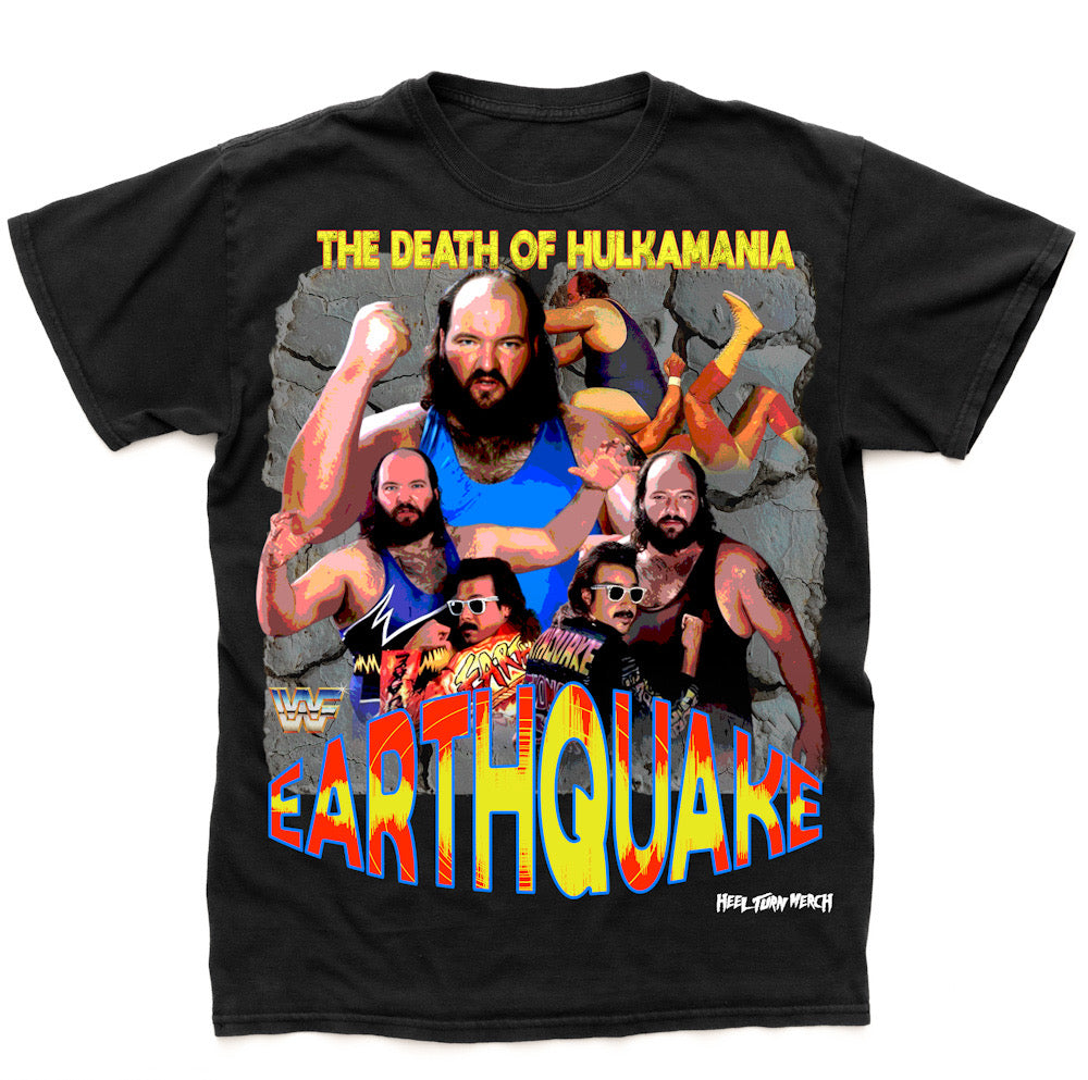 Wrestling Tee | Earthquake | The Death of Hulkamania